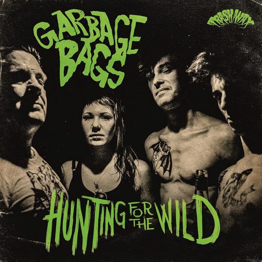 Hunting For The Wild - Vinile LP di Garbage Bags
