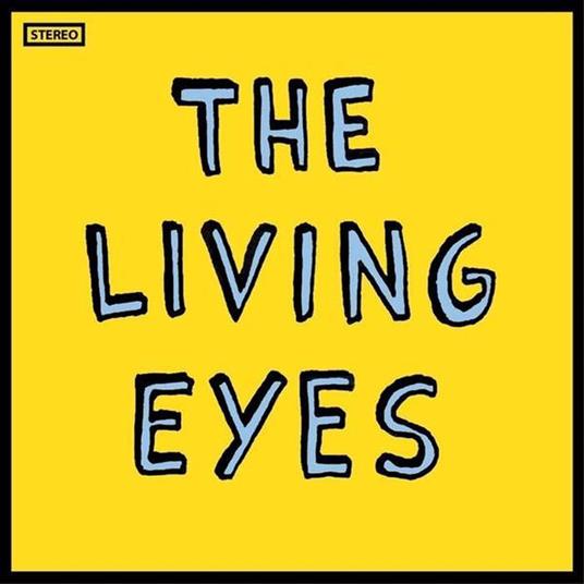 Living Eyes - Vinile LP di Living Eyes