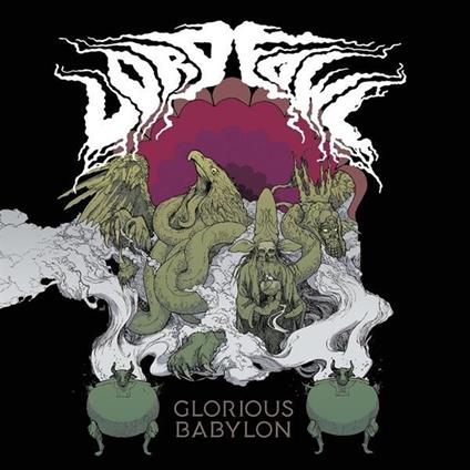 Glorious Babylon - Vinile LP di Lord Fowl