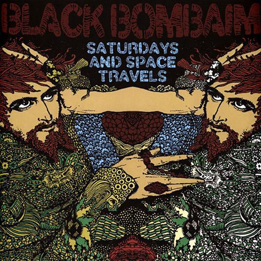 Saturdays And Space Travels - Vinile LP di Black Bombaim
