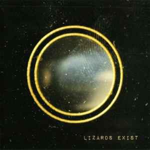 Lizards Exist - Vinile LP di Lizards Exist