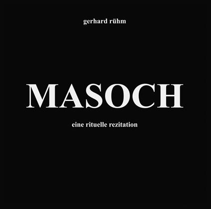 Masoch - CD Audio di Gerhard Ruhm