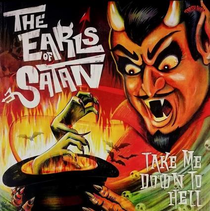 Take Me Down To Hell - Vinile LP di Earls of Satan