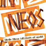 Three Teens Hellbent On Speed (1979-1983)