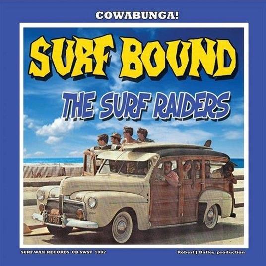 Surf Bound - CD Audio di Surf Raiders