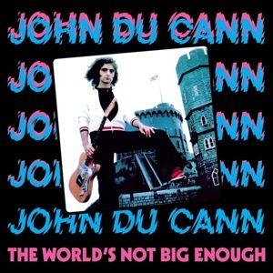 World's Not Big Enough - Vinile LP di John du Cann