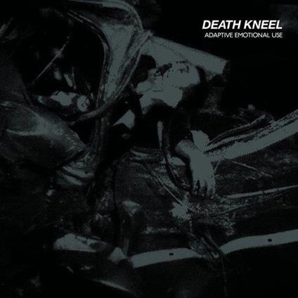 Adaptive Emotional Use - Vinile LP di Death Kneel