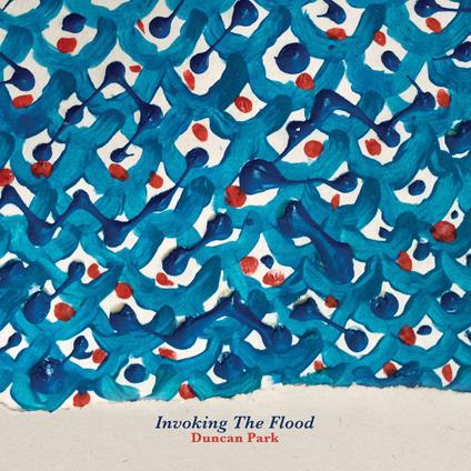 Invoking The Flood - CD Audio di Duncan Park