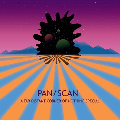 A Far Distant Corner Of Nothing Special - Vinile LP di Pan-Scan