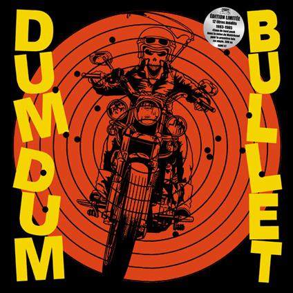 Titres Inedits Et Demos 1985-1985 - Vinile LP di Dum Dum Bullet