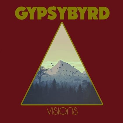 Visions - Vinile LP di Gypsybyrd