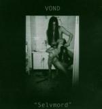 Selvmord - Vinile LP di Vond