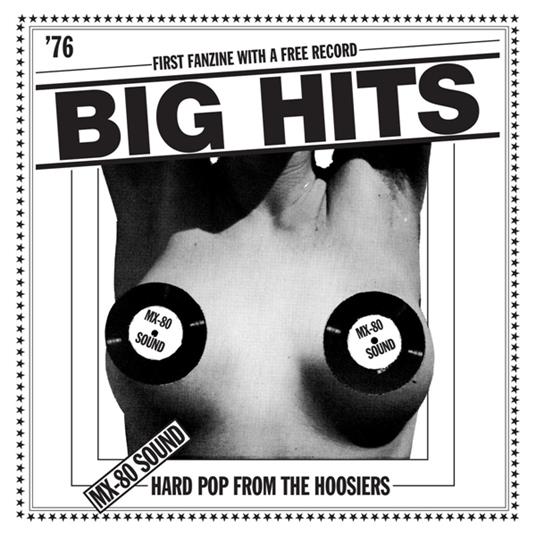 Big Hits & Other Bits - Vinile LP di MX-80 Sound