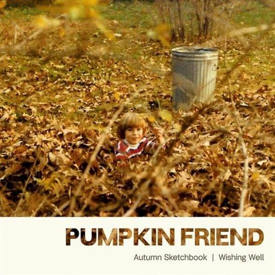 Autumn Sketchbook-Wishing Well - CD Audio di Pumpkin Friend