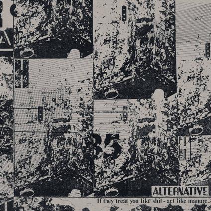 If They Treat You Like Shit - Act Like Manure - Vinile LP di Alternative