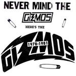 1978-1981. Never Mind The Gizmos...