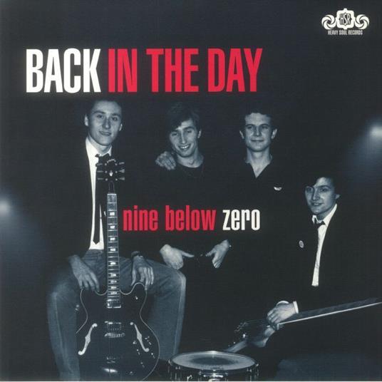 Back In The Day - Vinile LP di Nine Below Zero