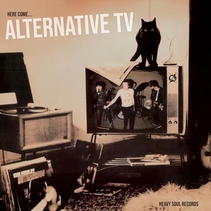 Here Come... - CD Audio di Alternative TV