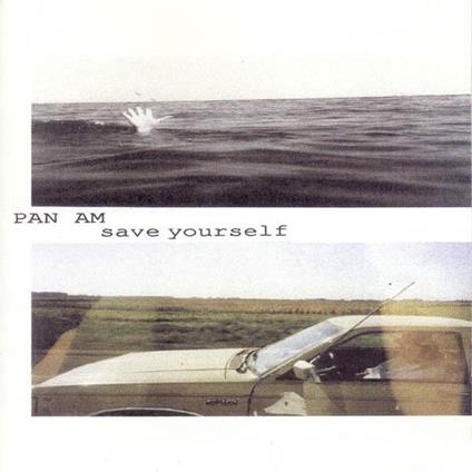 Save Yourself - CD Audio di Pan Am