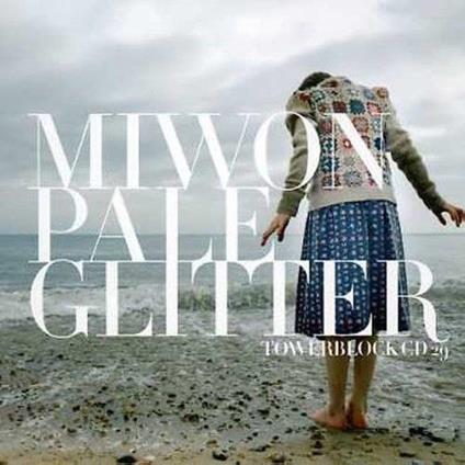 Pale Glitter - CD Audio di Miwon