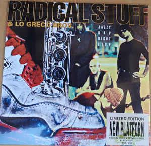 Jazzy Rap Night Live - Vinile LP di Radical Stuff,Lo Greco Bros