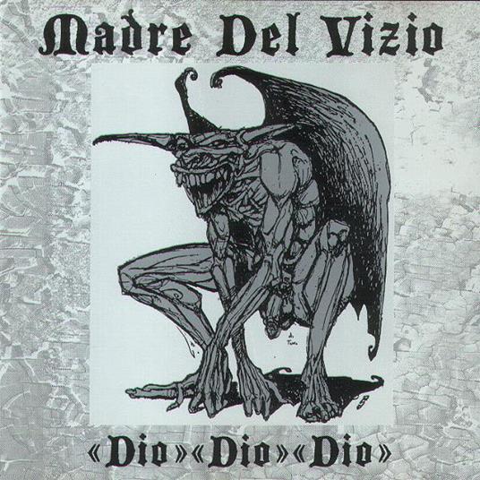 Dio Dio Dio - Vinile LP di Madre del Vizio