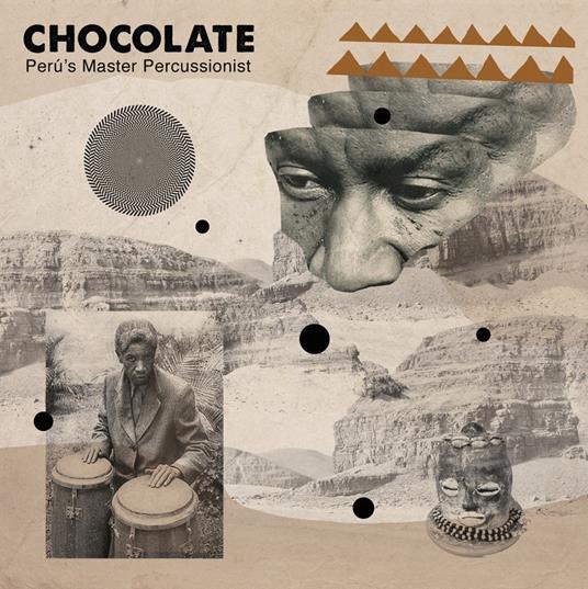 Peru's Master Percussionist - Vinile LP di Chocolate