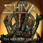Curse of the Gift - CD Audio di Shiva