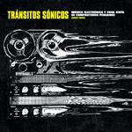 Transitos Sonicos - Musica Electronica