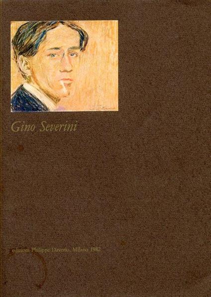 Gino Severini - Maurizio Fagiolo Dell'Arco,Daniela Fonti - copertina