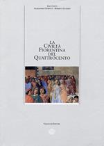 La civiltà fiorentina del Quattrocento