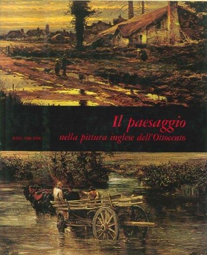 Il Paesaggio nella Pittura Piemontese dell'Ottocento - Luke Herrmann - copertina