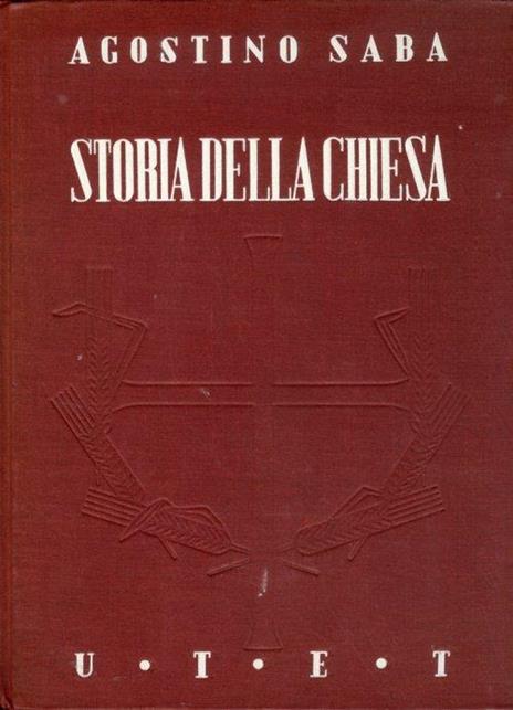 Storia della Chiesa. Volume 2. Dal potere temporale dei papi a Bonifacio VIII - Agostino Saba - 2