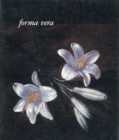 Forma Vera. Contributi a una Storia della Natura Morta Italiana - copertina