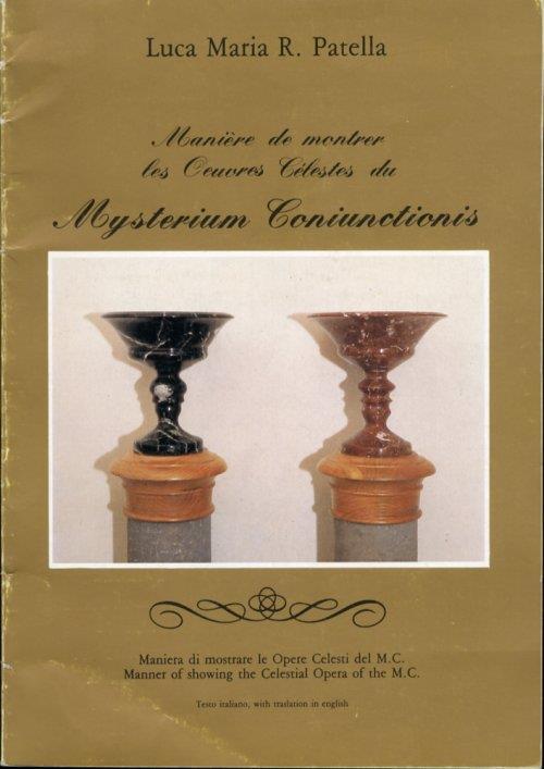 Manière de montrer les Oeuvres Cèlestes du Mysterium Coniunctionis. Maniera di mostrare le Opere Celesti del M.C. [Ed Italiana e Inglese] - Luca Maria Patella - copertina