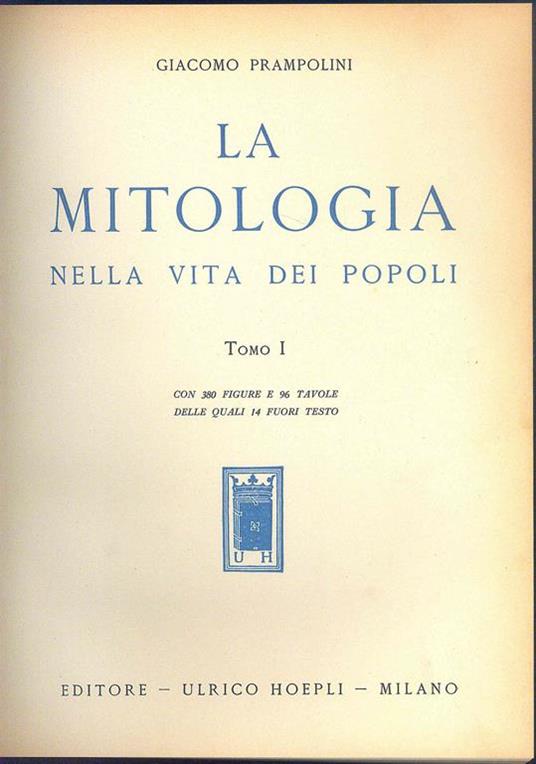 La Mitologia nella vita dei popoli 2vv - Giacomo Prampolini - copertina