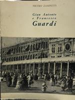 Gian Antonio e Francesco Guardi