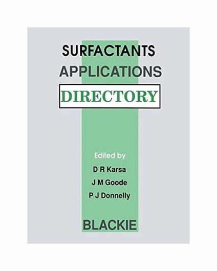 Surfactants Applications Directory - D. R. Karsa,P.J. Donnelly - copertina
