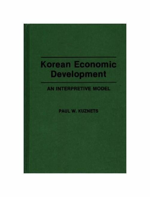 Korean Economic Development - Paul W. Kuznets - copertina