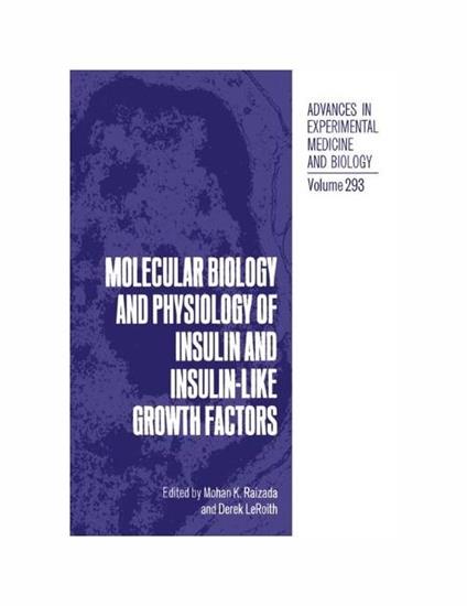 Molecular Biology and Physiology of Insulin and Insulin-like Growth Factors - copertina