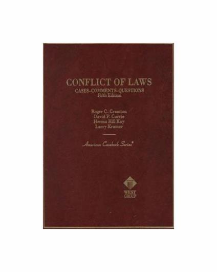 Conflict of Laws: Cases-Comments-Questions - copertina