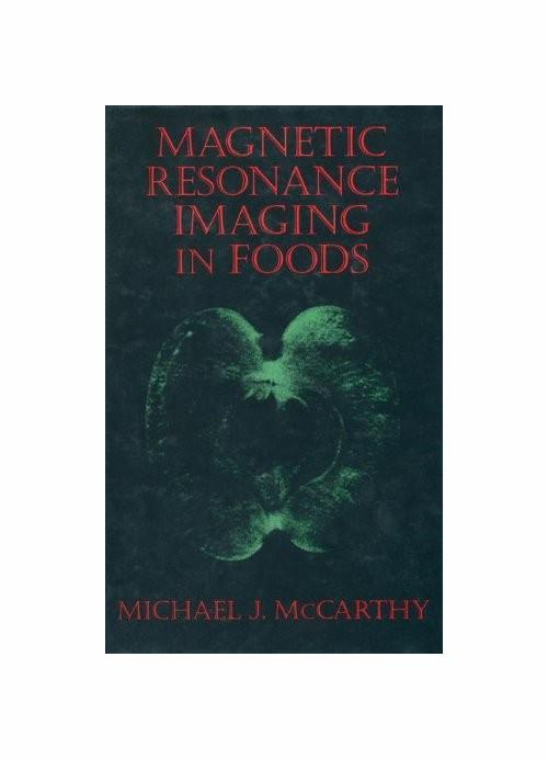 Magnetic Resonance Imaging in Foods - M. J. McCarthy - copertina