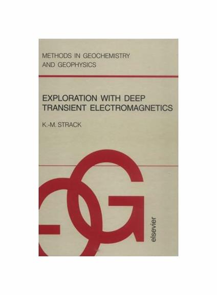 Exploration With Deep Transient Electromagnetics/Book and Disk - copertina