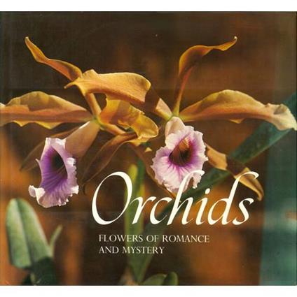 Orchids. Flowers of romance and mystery - Jack Kramer - copertina