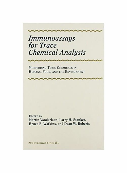 Immunoassays for Trace Chemical Analysis - copertina