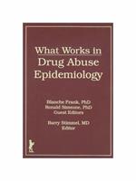 What Works In Drug Abuse Epidemiology