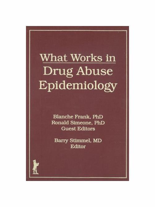 What Works In Drug Abuse Epidemiology - copertina