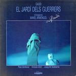 Gaudi, el jardi dels guerrers