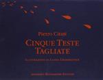 Cinque teste tagliate