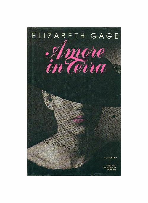 Amore in terra - Elizabeth Gage - copertina